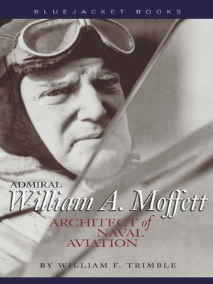 cover image of Admiral William A. Moffett